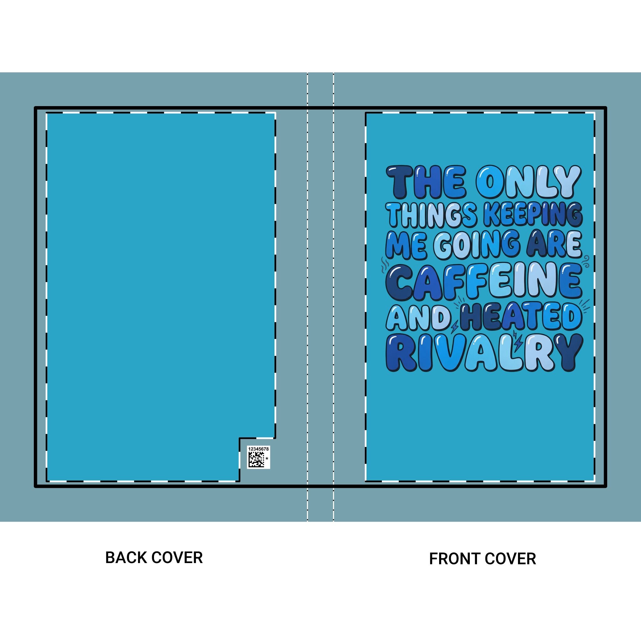 Hardcover Journal — "The Only Things Keeping Me Going Are Caffeine and Heated Rivalry" Blue Retro Quote